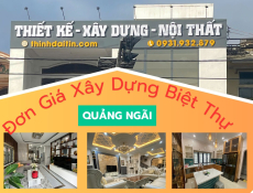 Báo Giá Xây Dựng Biệt Thự Hiện Đại Tại Quảng Ngãi Năm 2026 – Trọn Gói, Minh Bạch, Tiết Kiệm